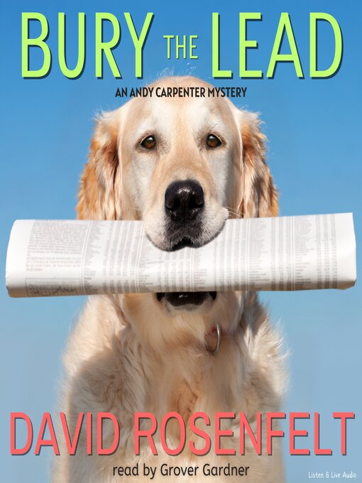 Title details for Bury the Lead by David Rosenfelt - Wait list